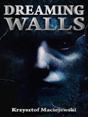 cover image of Dreaming Walls